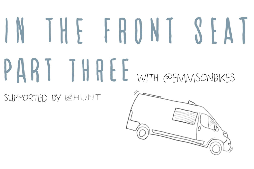 In the Front Seat with Emma Whitaker- Part 3